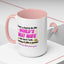 Anniversary Mug - I Never Asked To Be The World's Best Wife
