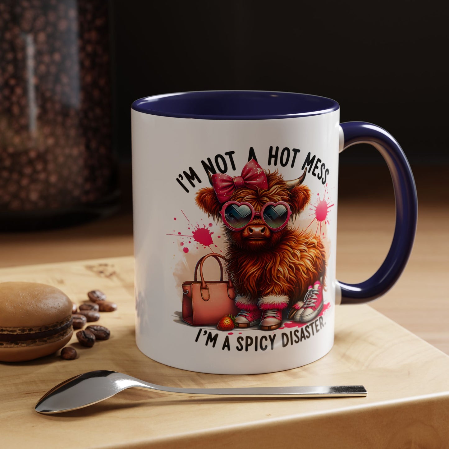 Humor Mug - I Am Not a Hot Mess