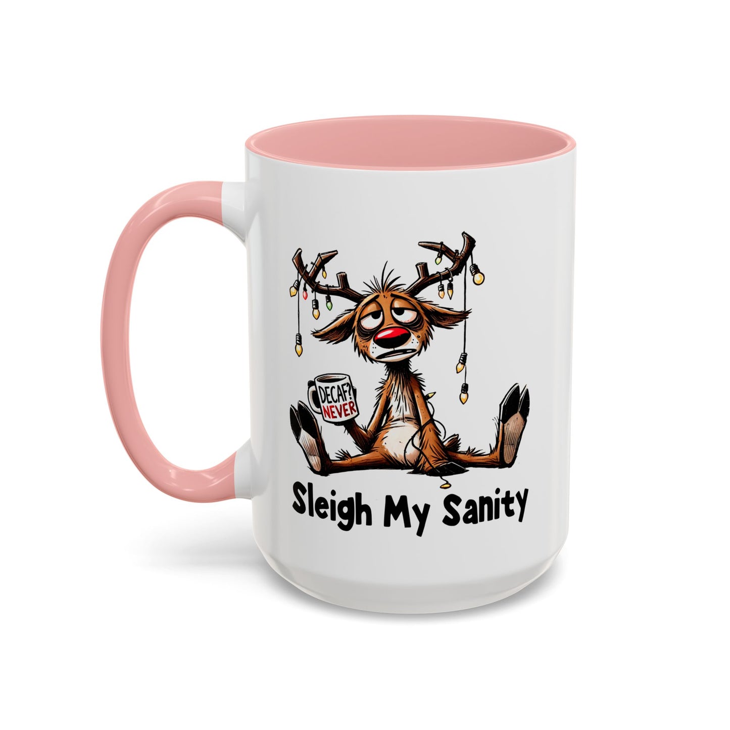 Office Mug - Sleigh My Sanity