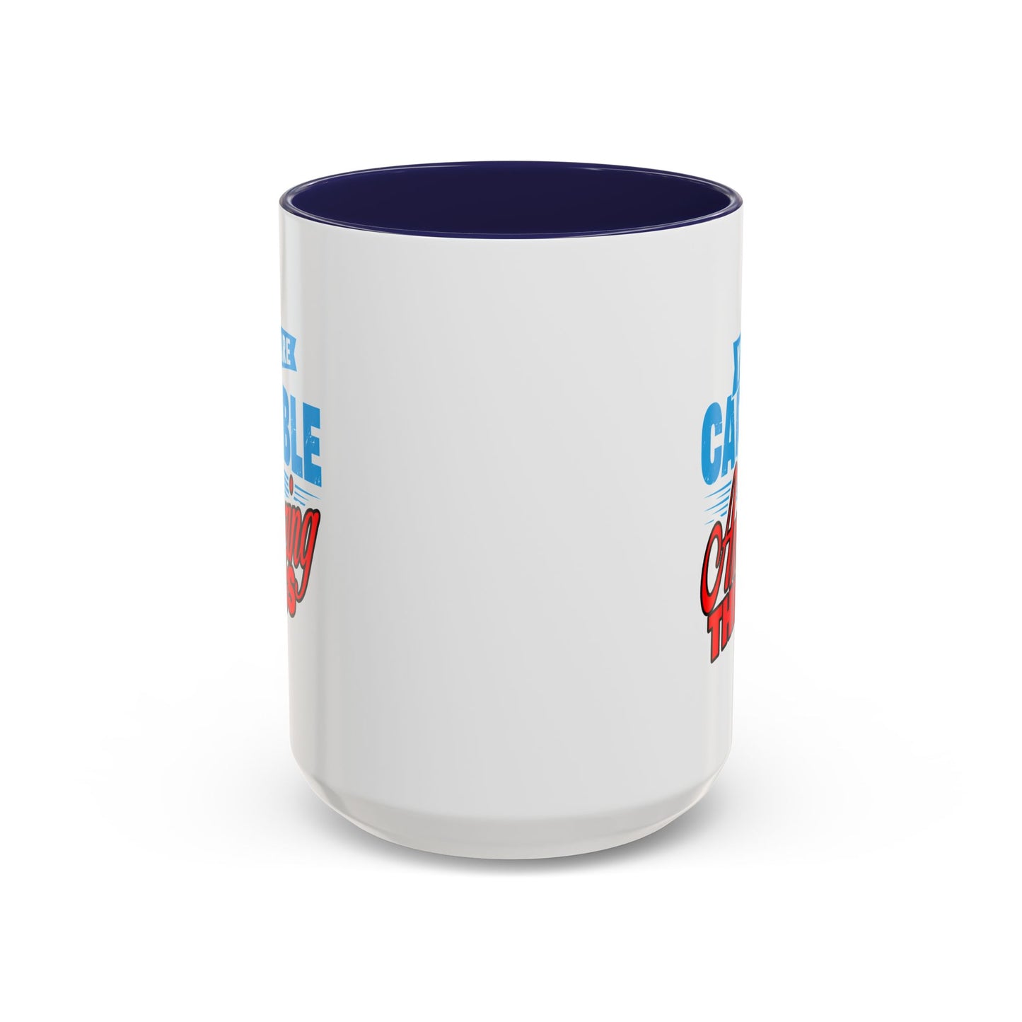 Motivation Mug - You Are Capable of Amazing Things