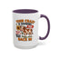 Humor Mug - You're Crazy is Showing