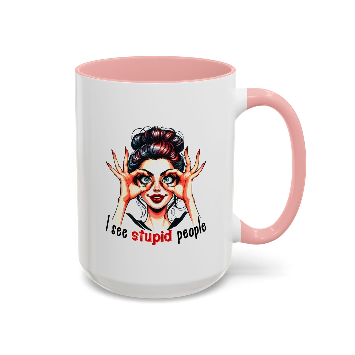 Adult Mug - I See Stupid People