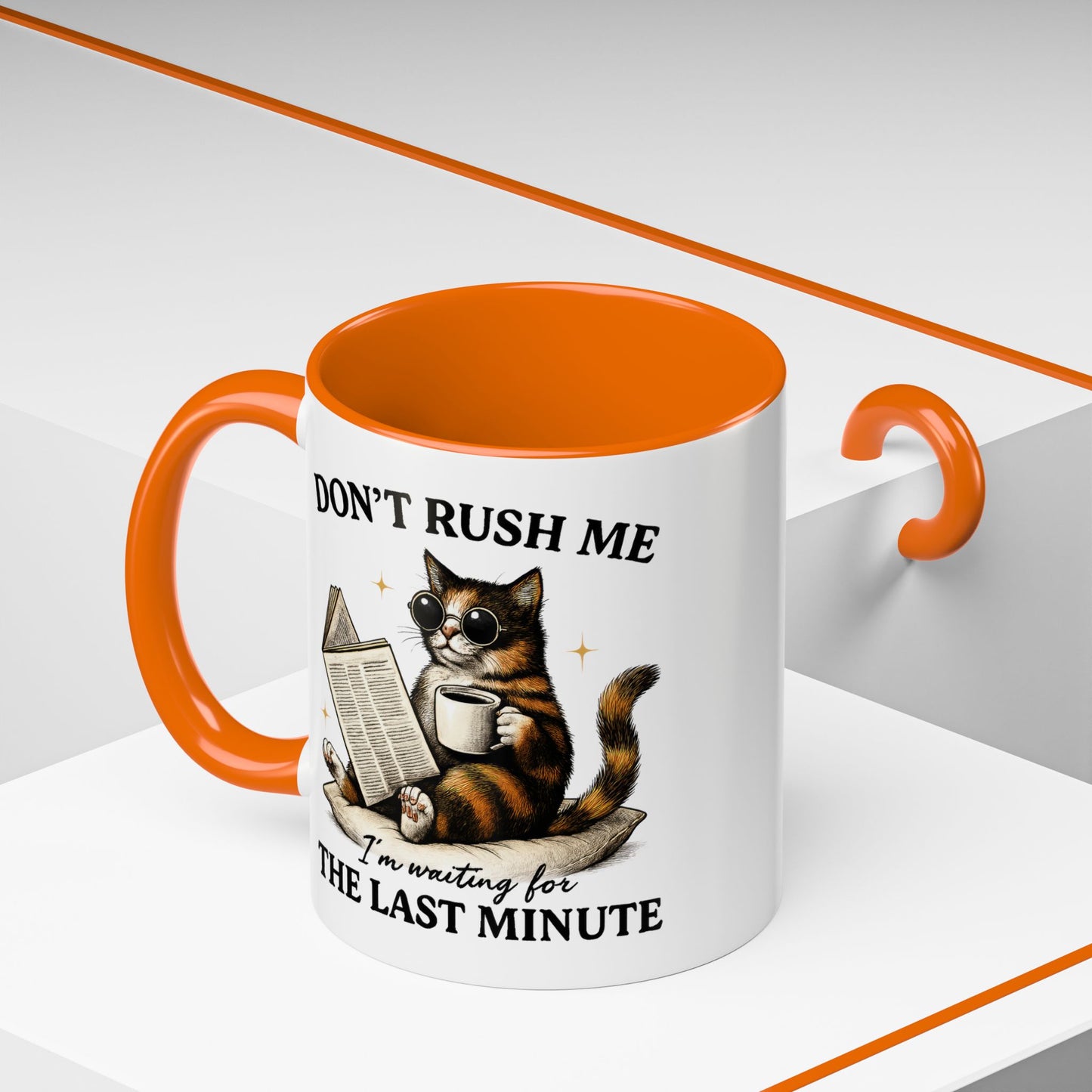 Animal Mug - Don't Rush Me  I'm Waiting For The Last Minute