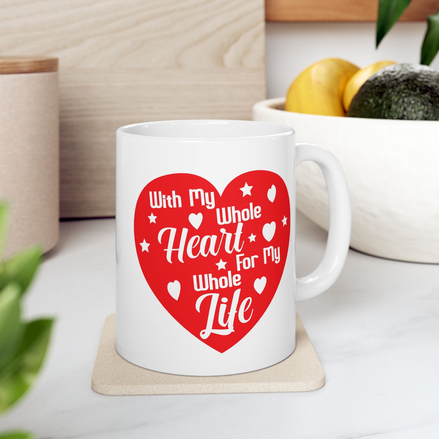 Anniversary Mug - With My Whole Heart