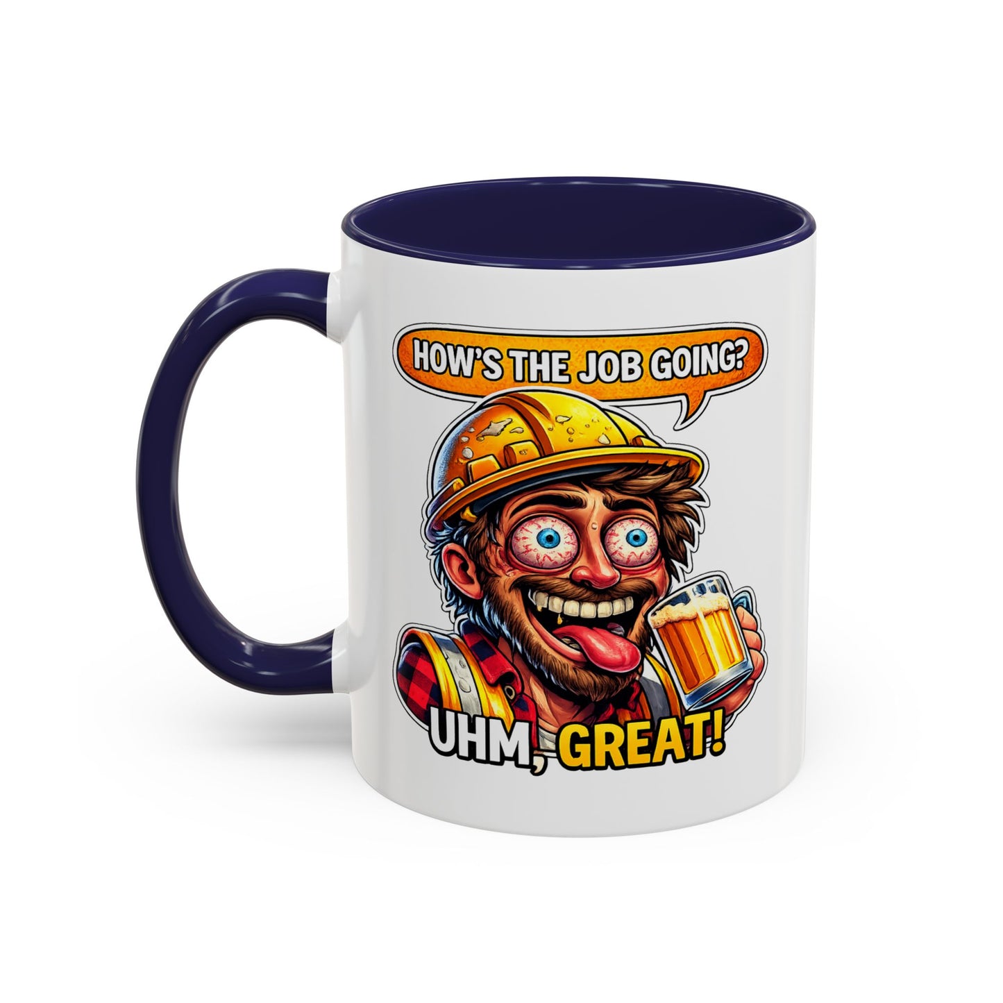 Office Mug - How's The Job Going