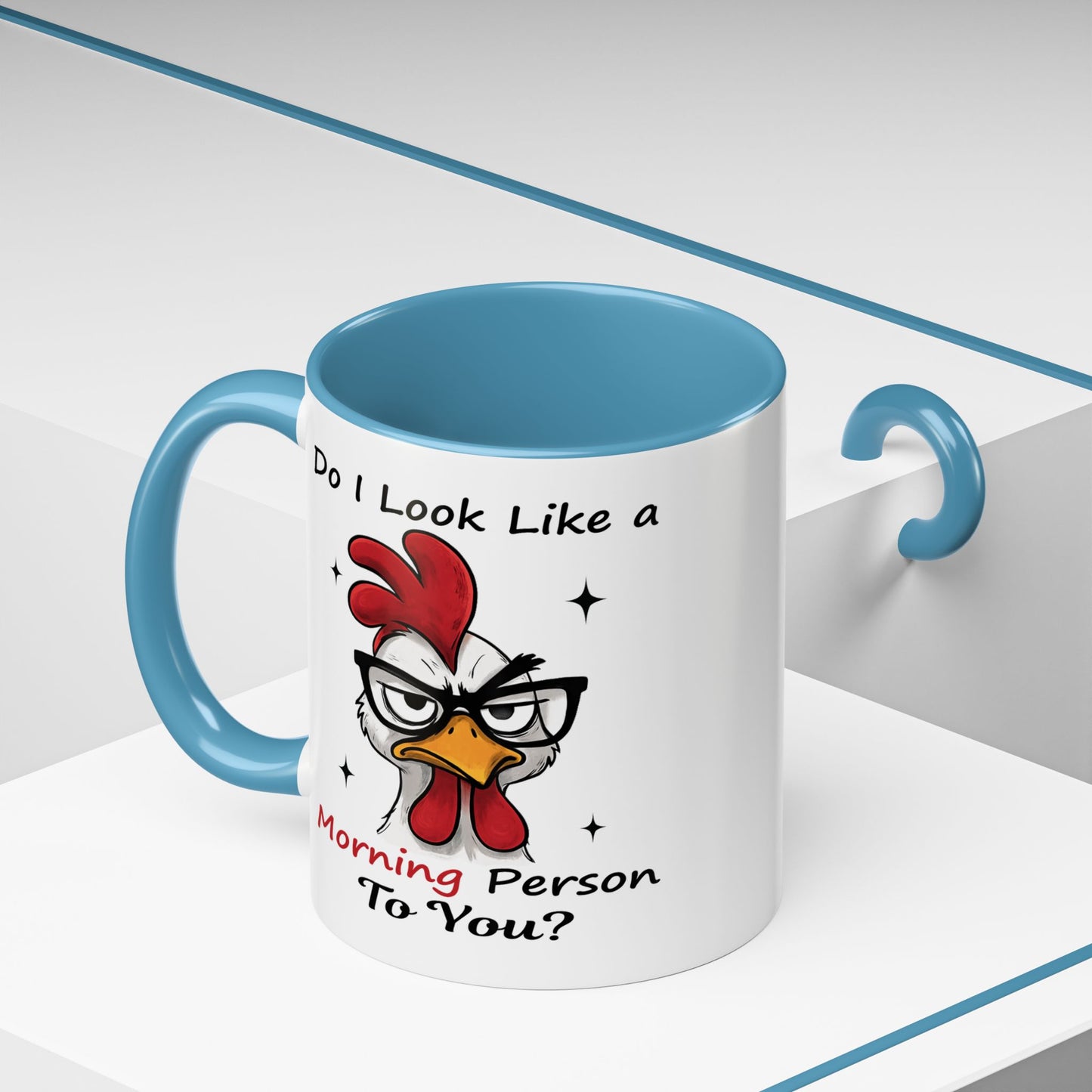 Humor Mug - Do I Look Like a Morning Person to You?