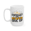 Motivation Mug - Stay Focused and Never Give Up