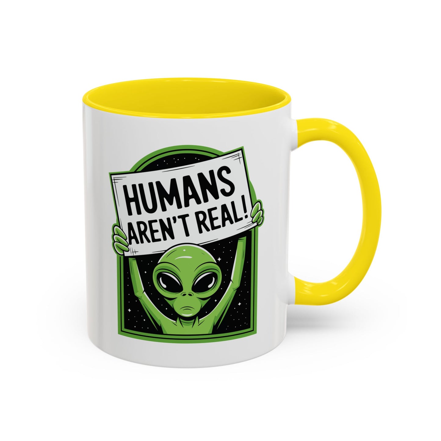 Alien Mug - Humans Aren't Real