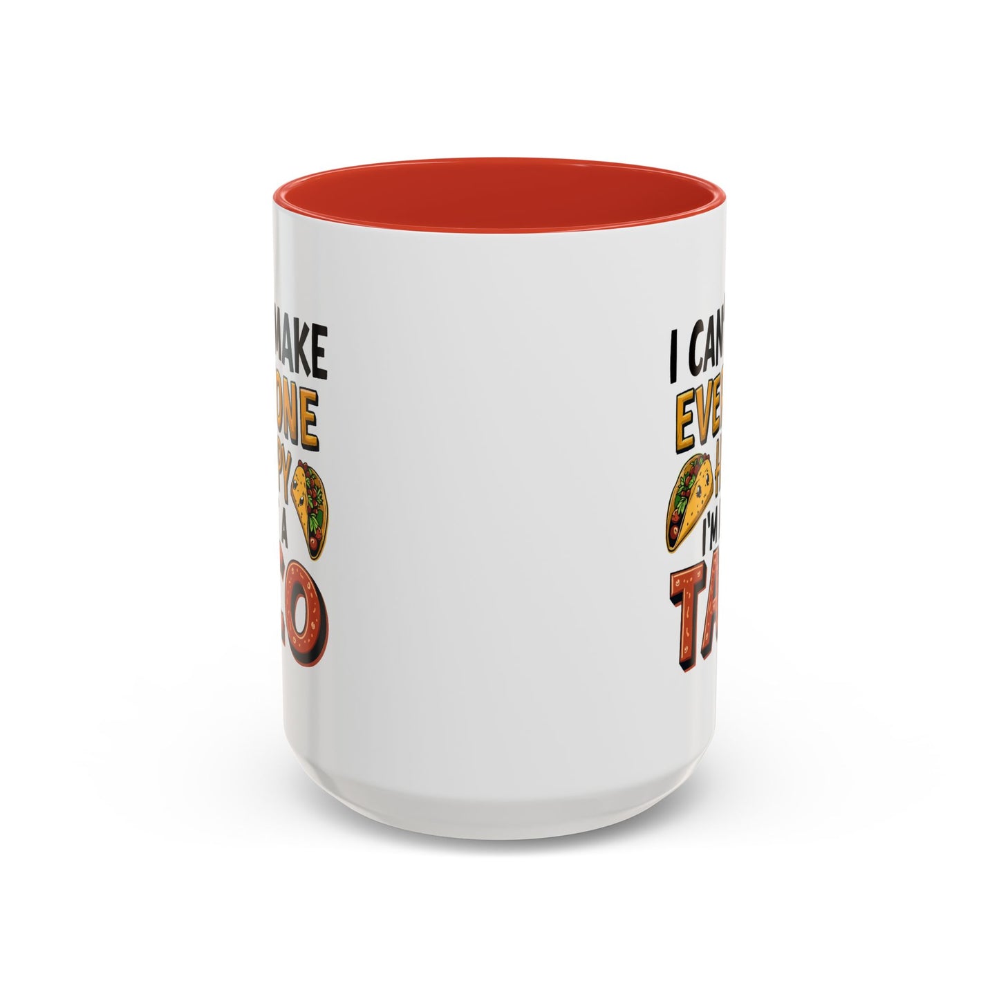Humor Mug - I Can't Make Everyone Happy