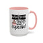 Humor Mug - Whatever Frosts Your Cupcake!