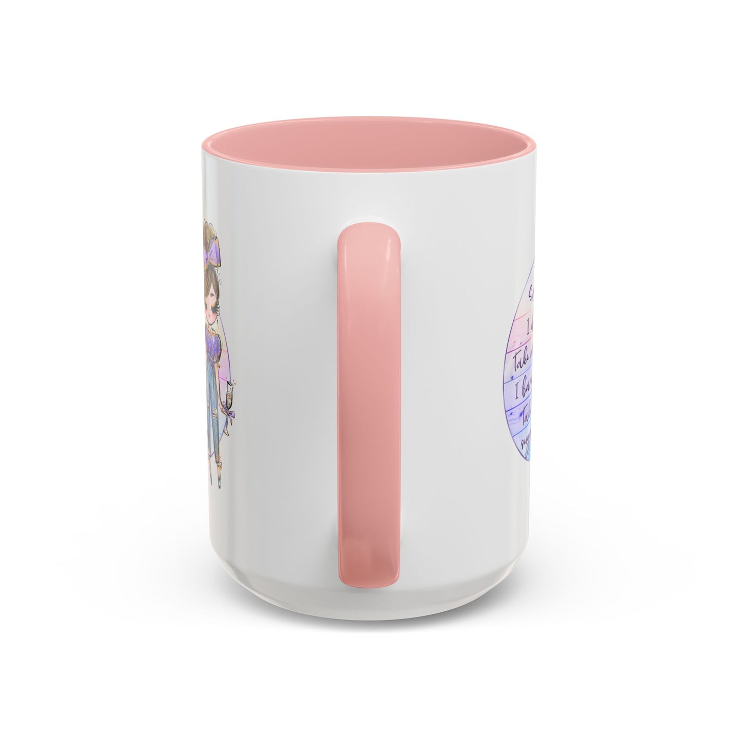 Humor Mug - Sorry I Don't Take Orders