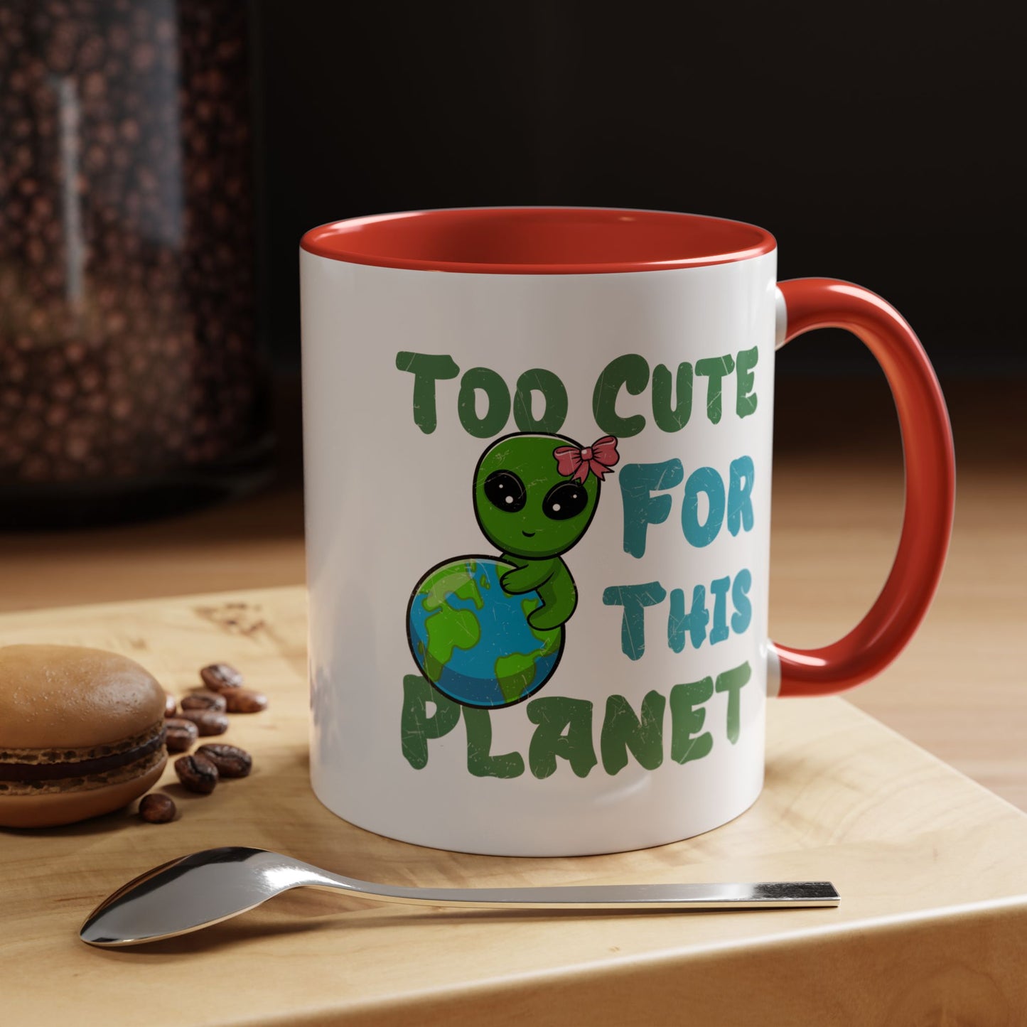 Alien Mug - Too Cute For This Planet