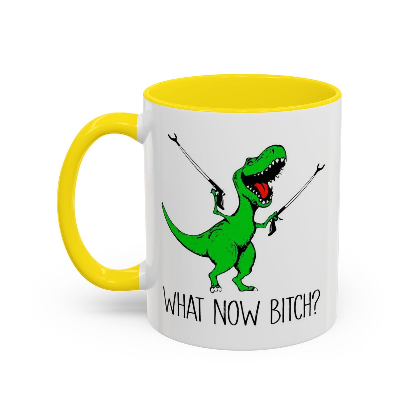 Adult Mug - What Now Bitch