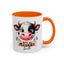 Humor Mug - Don't Be a Mooody Bitch