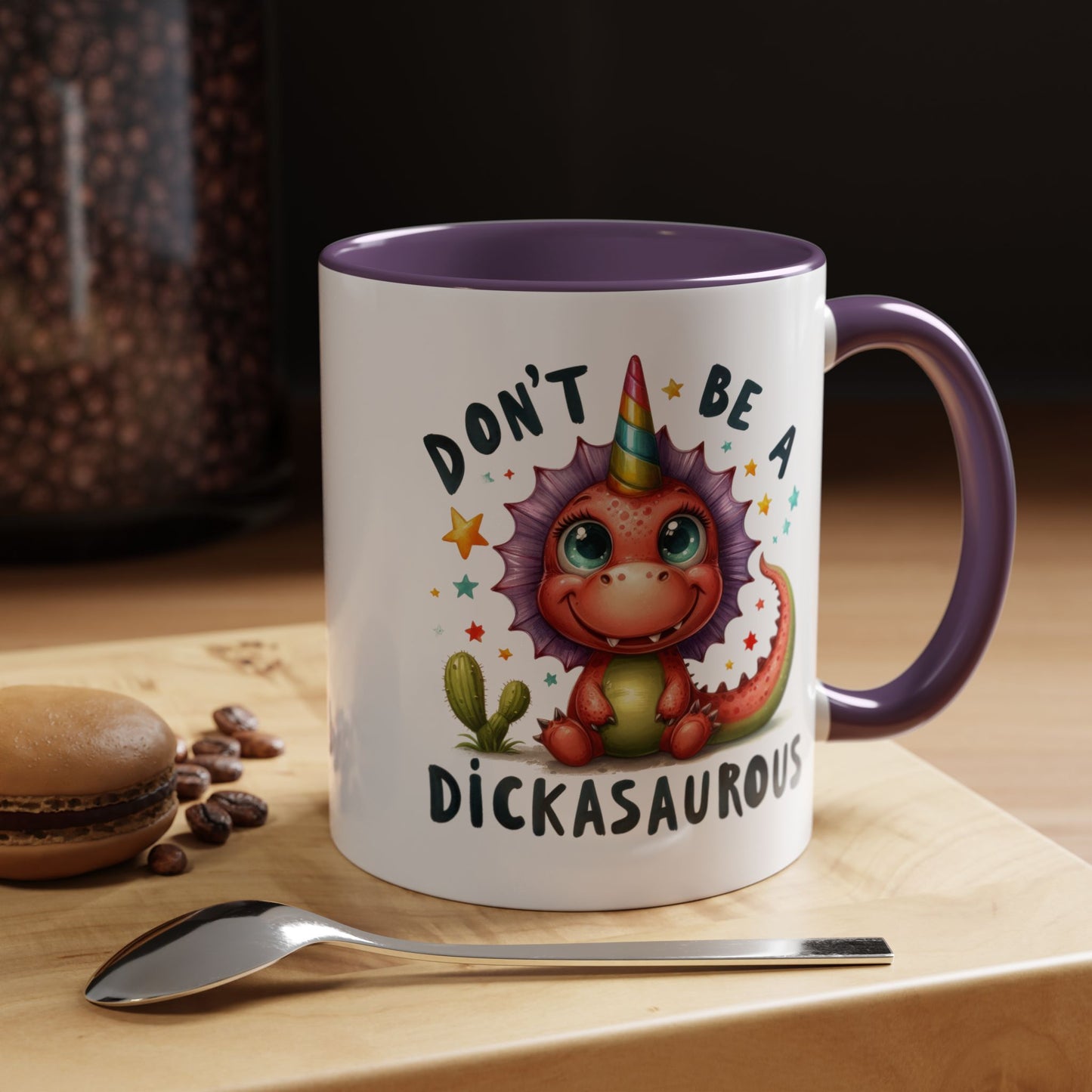 Humor Mug - Don't Be a Dickasauous