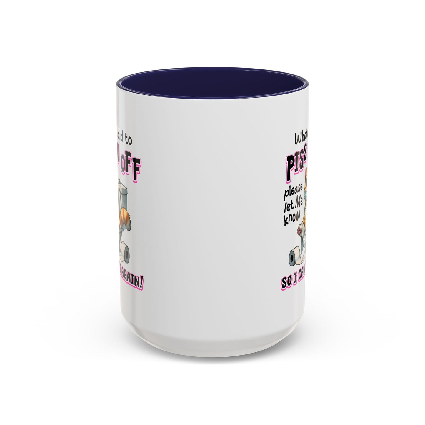 Animal Mug - Whatever I Did