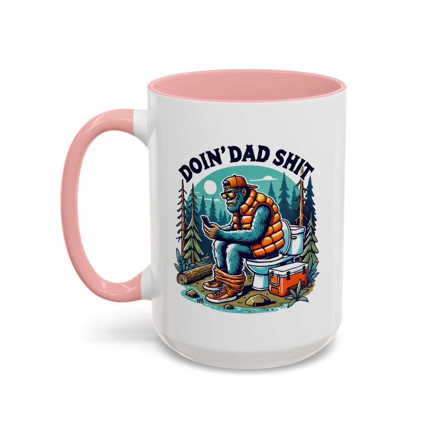 Father's Day Mug - Doin Dad Sh*t