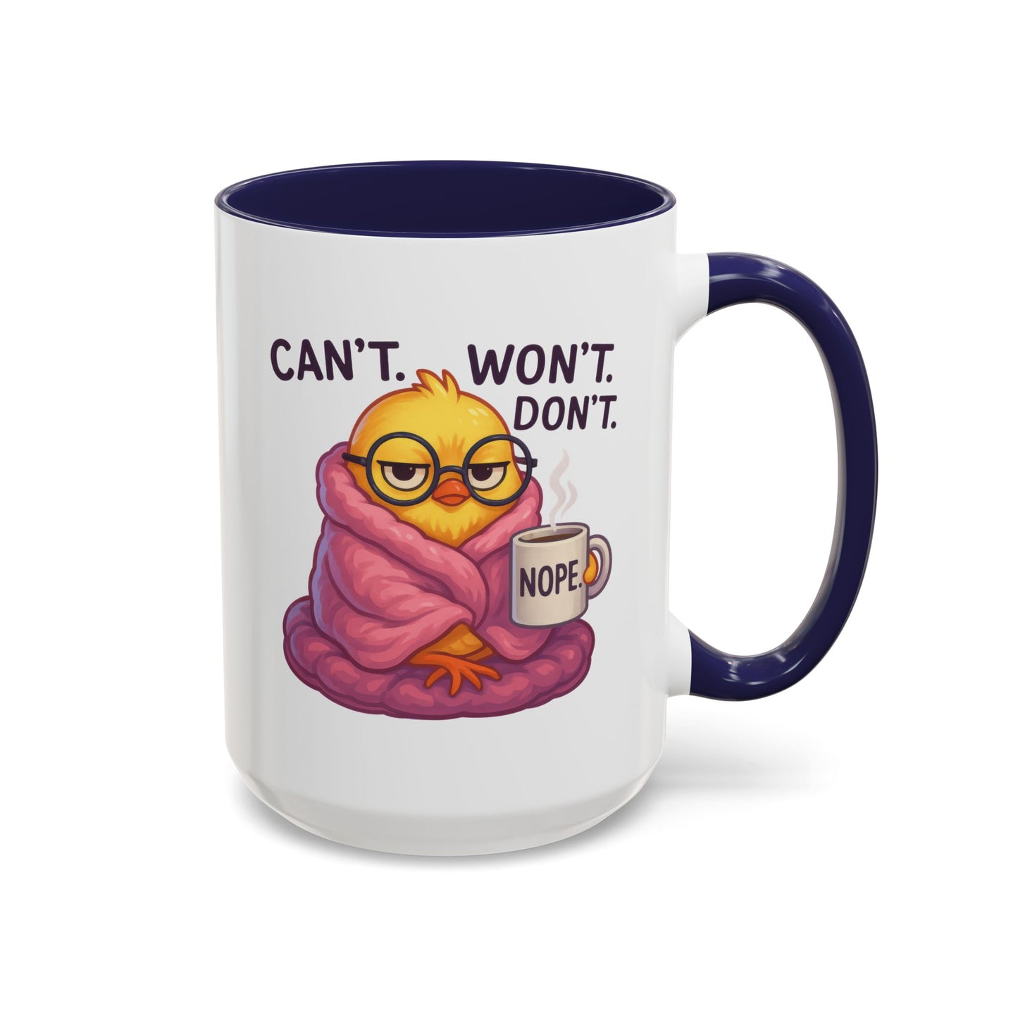 Office Mug - Can't Won't Don't