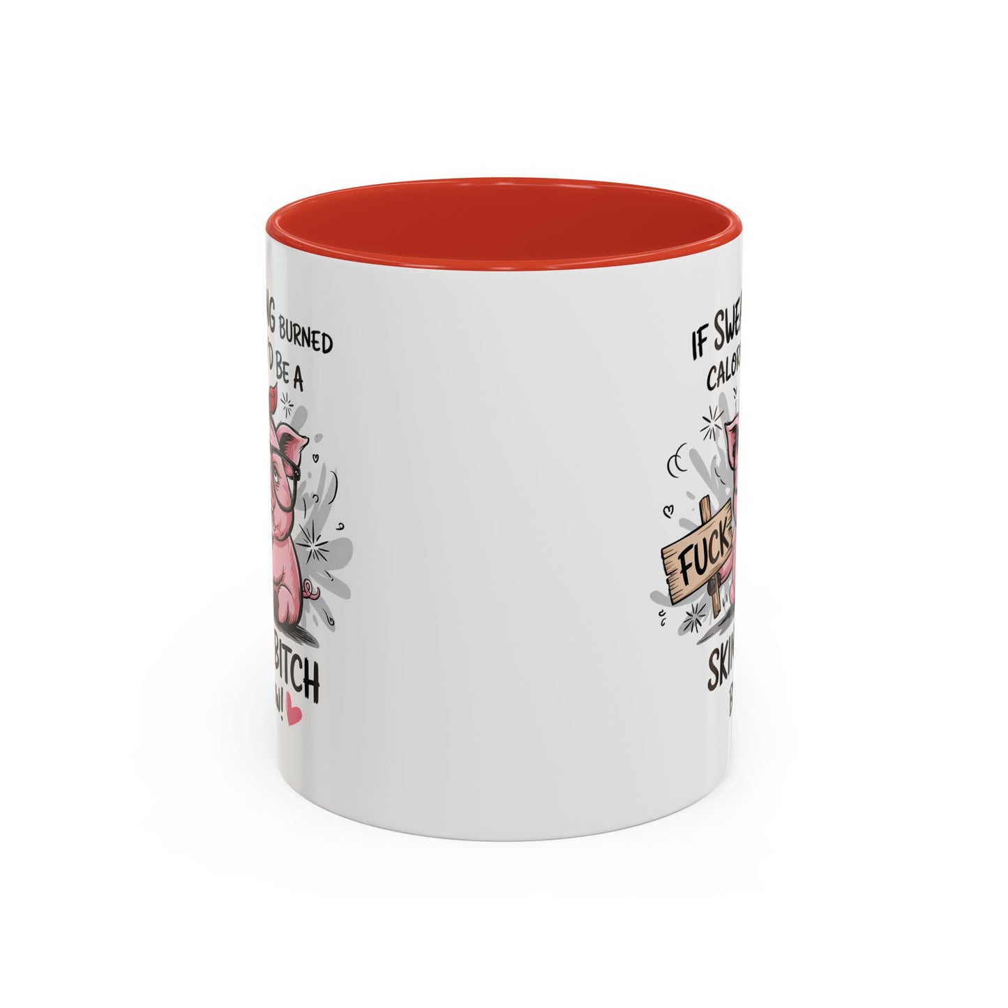 Adult Mug - If Swearing Burned Calories