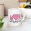 Support Mug - Peace Love Cure