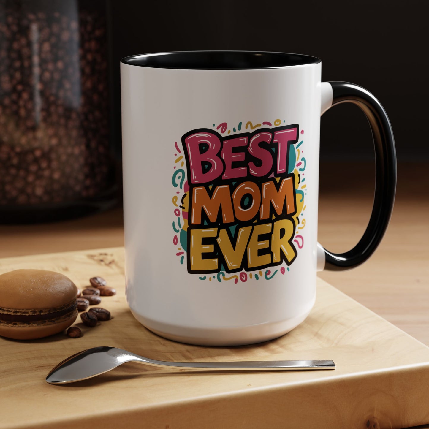 Mother's Day Mug - Best Mom Ever Banner