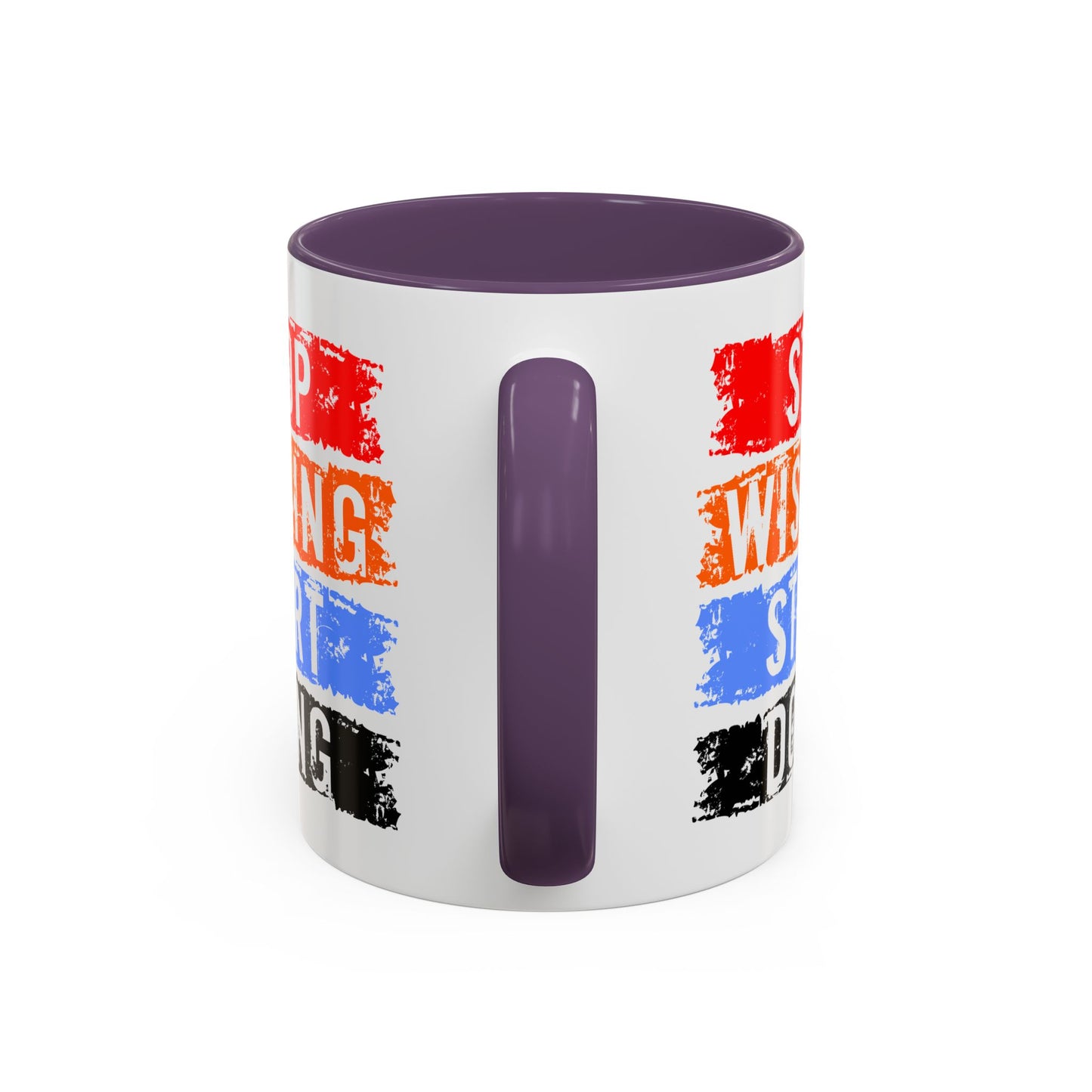 Motivation Mug - Stop Wishing Start Doing