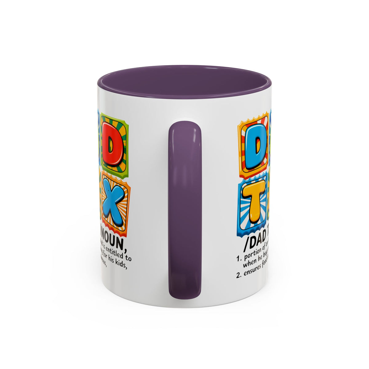 Father's Day Mug - Dad Tax