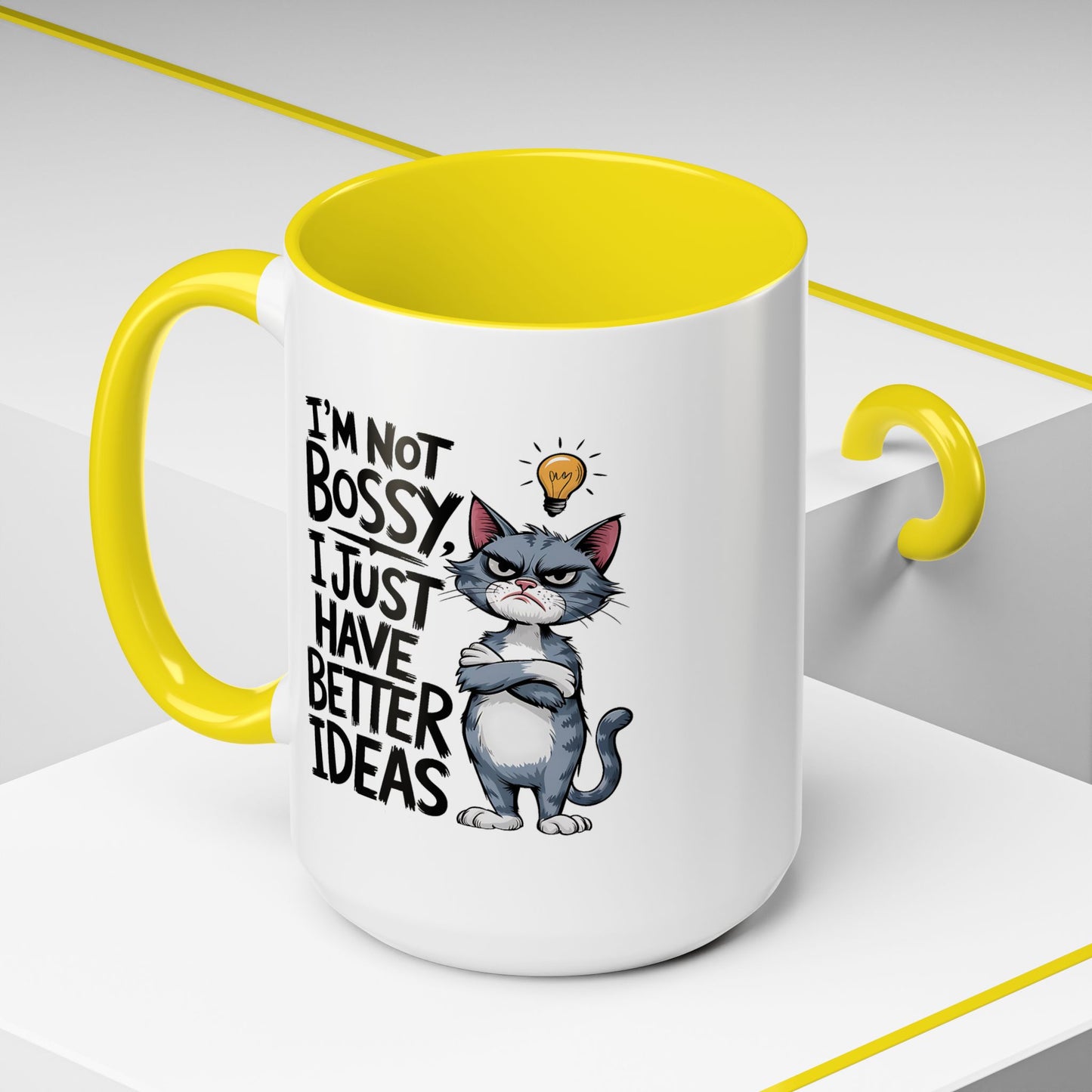 Humor Mug - I'm Not Bossy