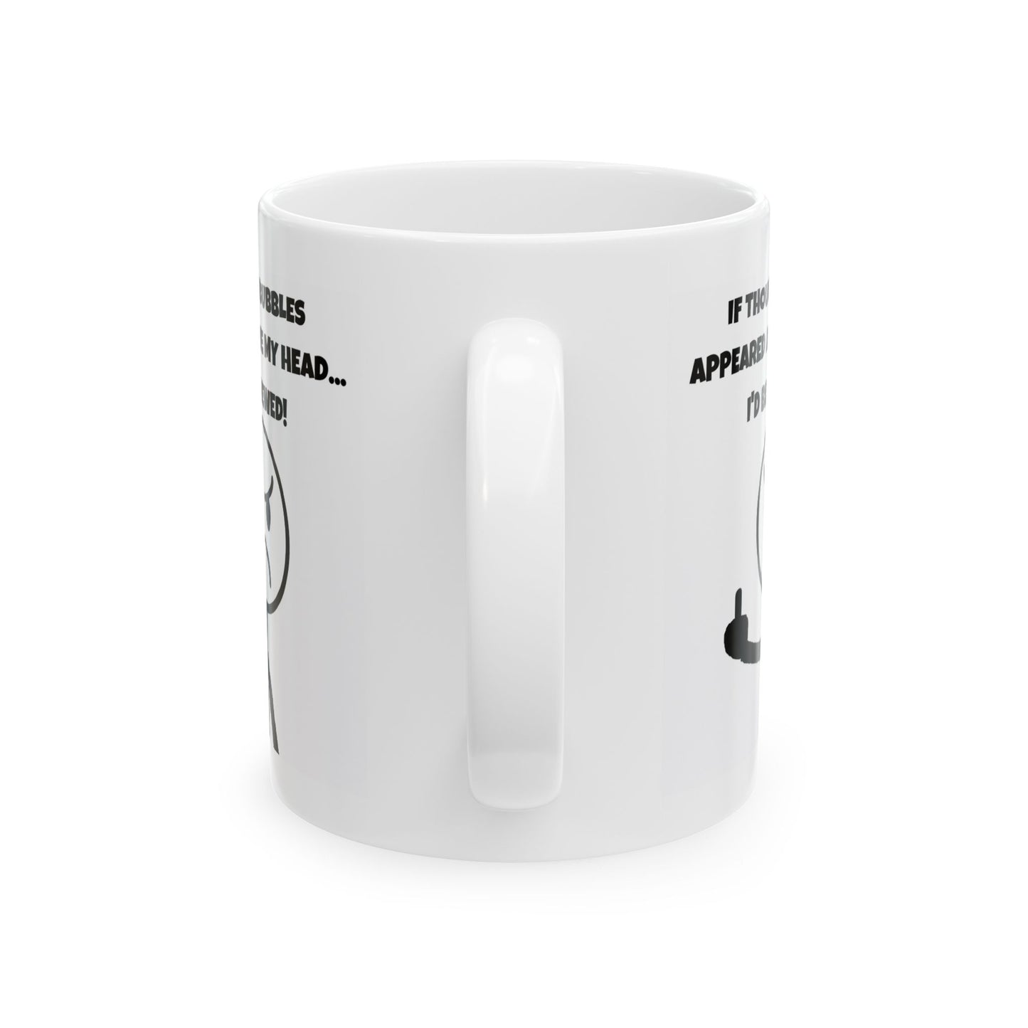 Humor Mug - If Thought Bubbles