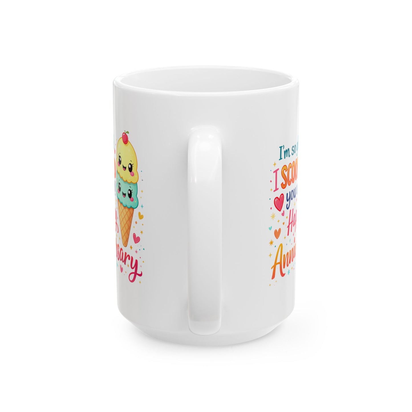Anniversary Mug - I'm So Glad