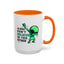 Alien Mug- Aliens Don't Believe