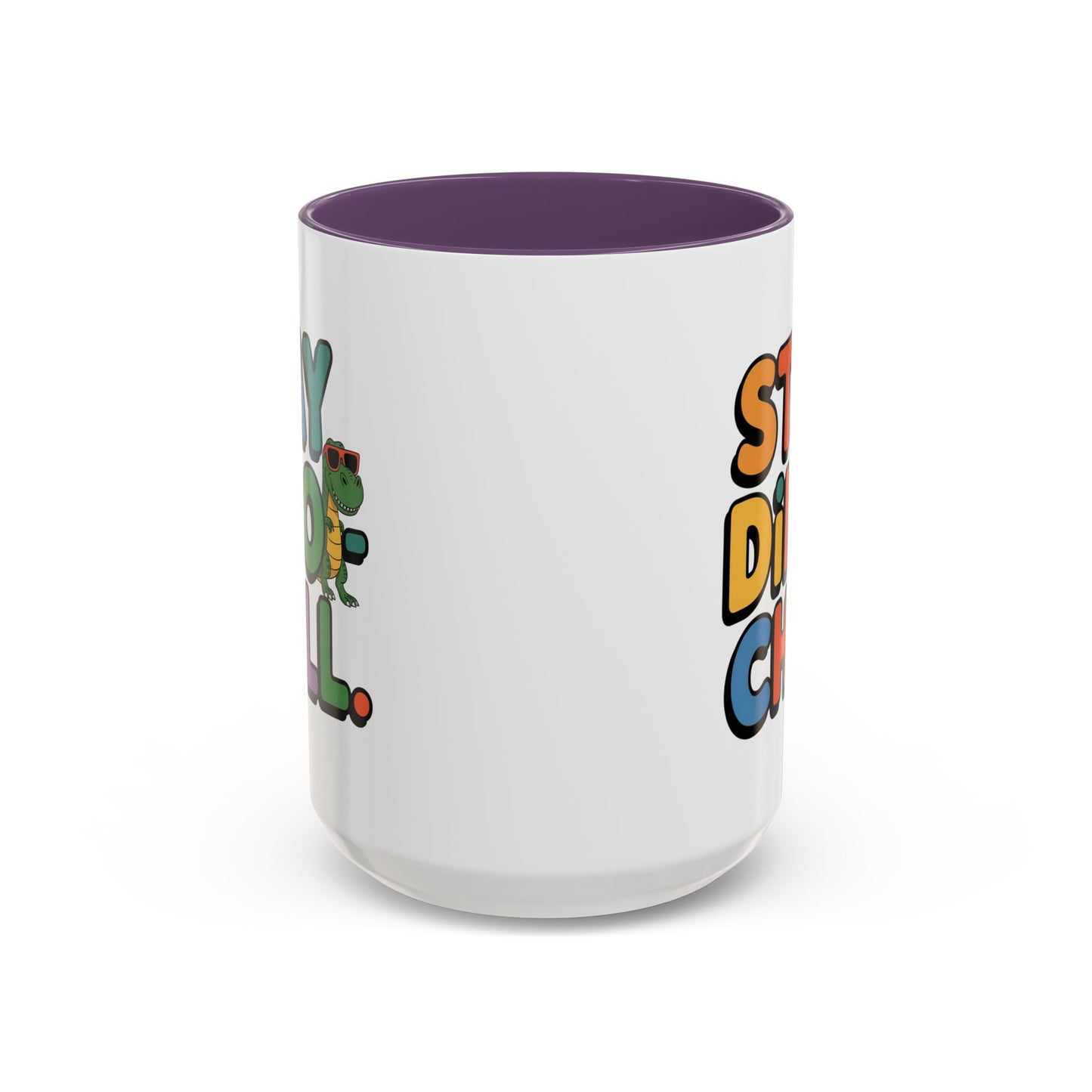 Humor mug - Stay Dino Chill