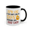 Humor Mug - It's Ok If You Don't Like Me