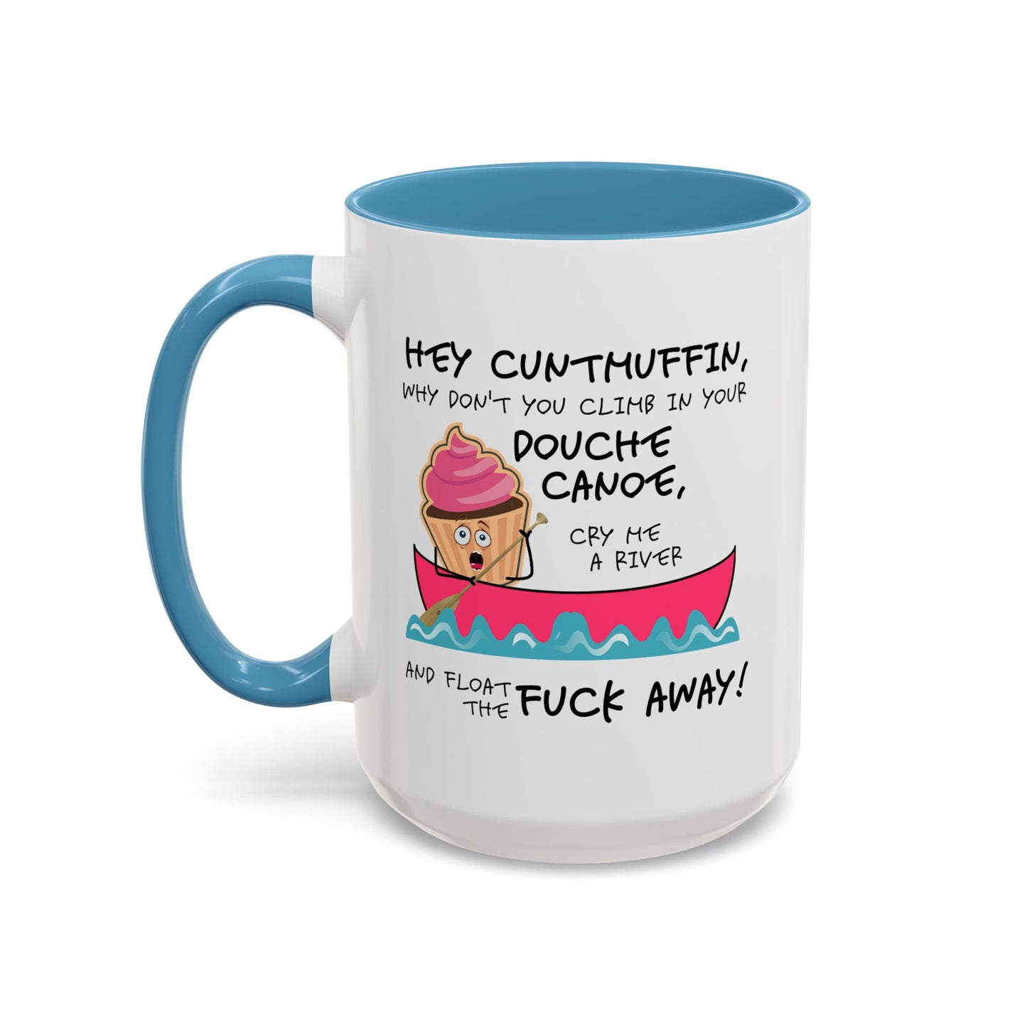 Adult Mug - Hey Cuntmuffin
