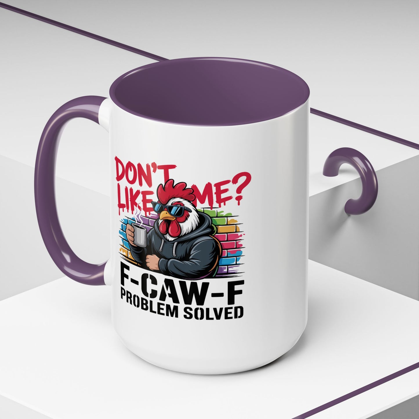 Humor Mug - Don't Like Me