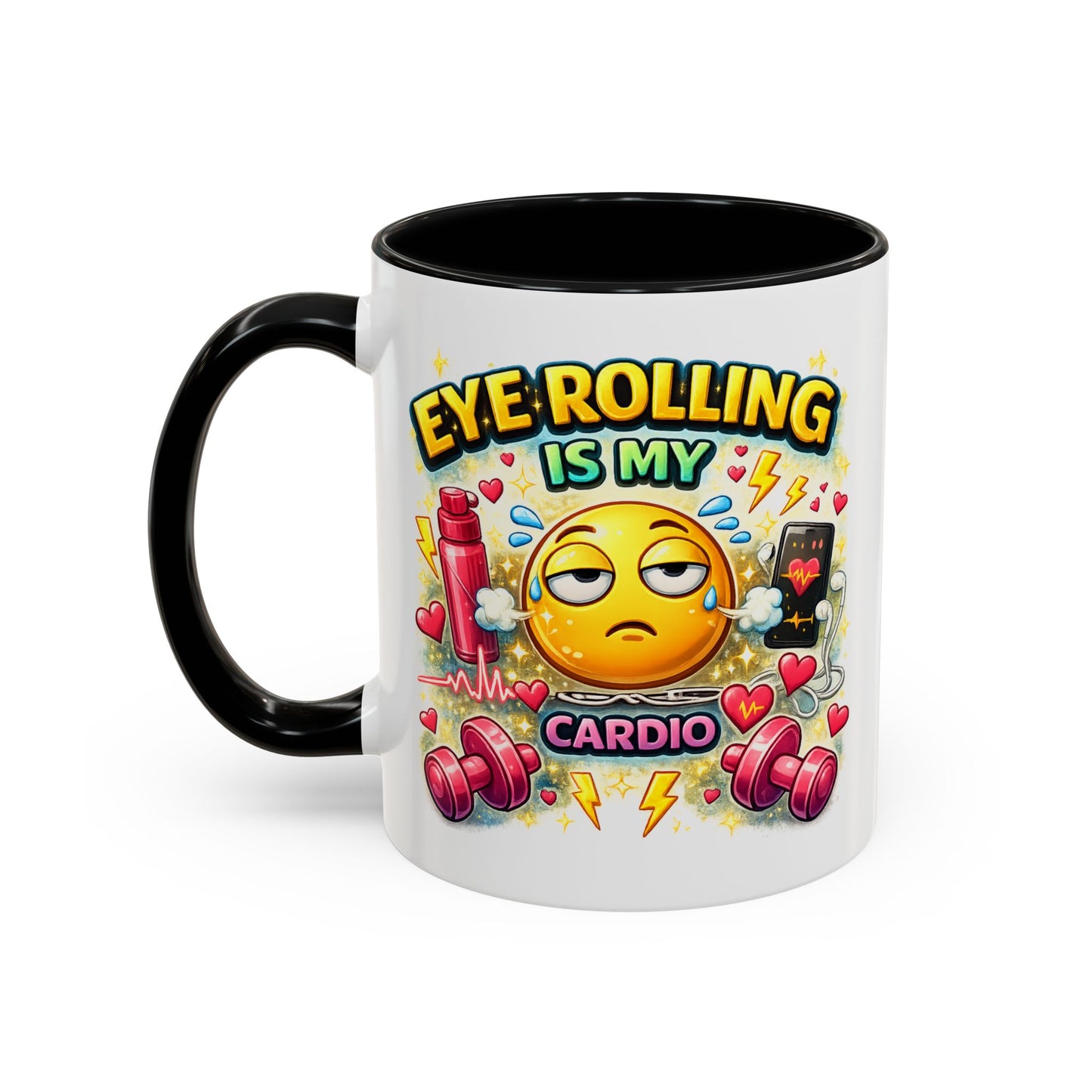 Humor Mug - Eye Rolling is My Cardio