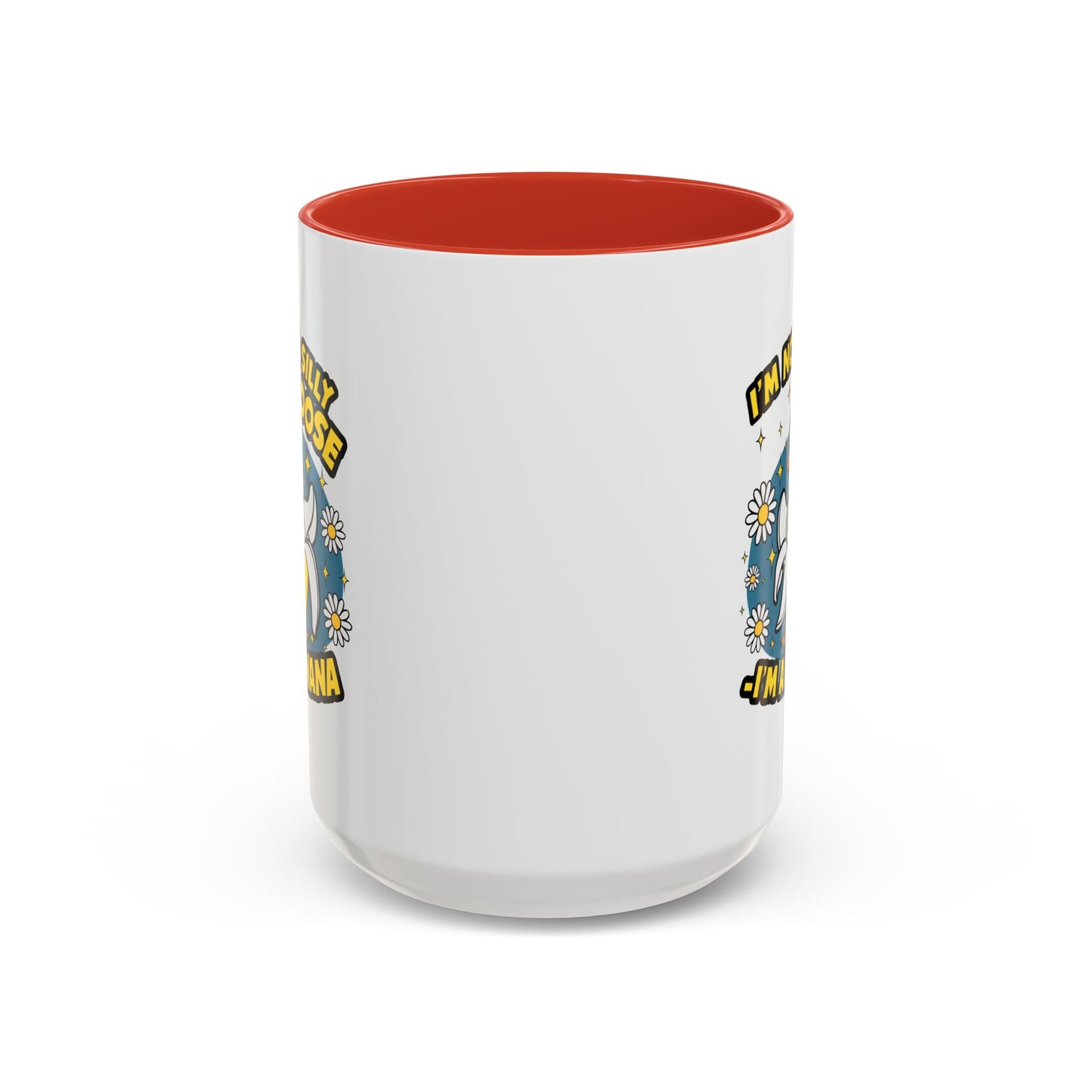 Office Mug - I'm Not A Silly Goose