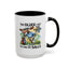 Humor Mug - The Older I Get