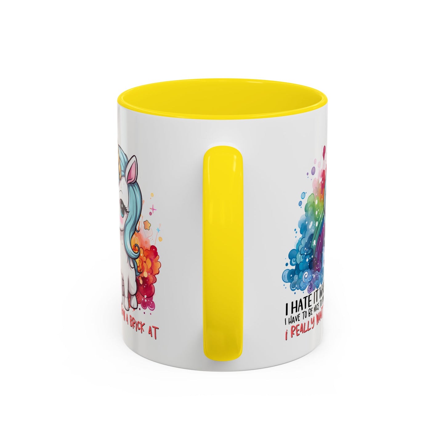 Adult Mug - I Hate It When I Have To Be Nice