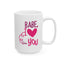 Valentine's Day Mug - Babe I Love You