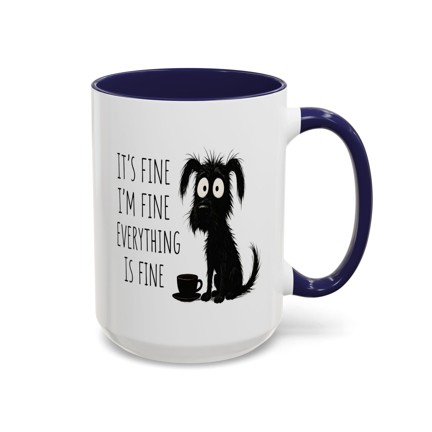 Animal Mug - It's Fine, I'm Fine