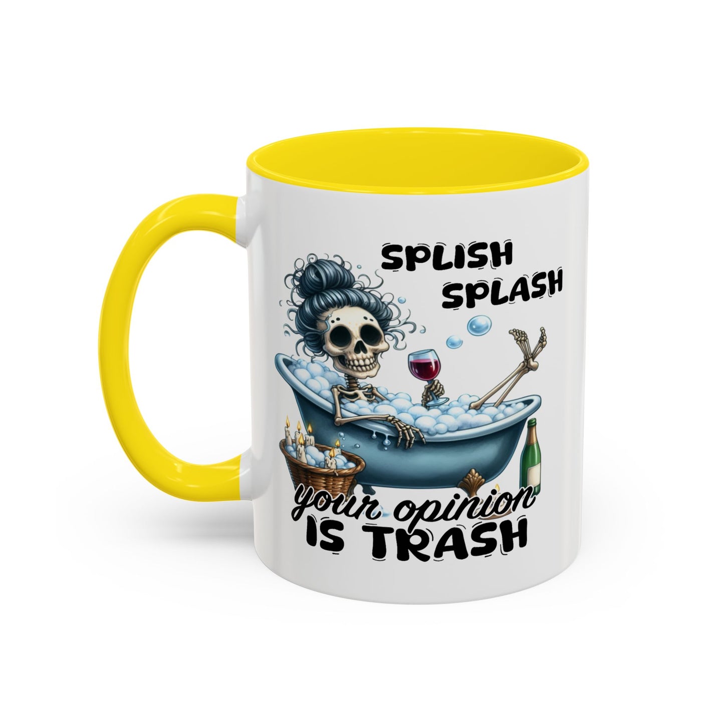 Humor Mug - Splish Splash Your Opinion is Trash