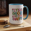Motivation Mug - It's a Good Day to Be Happy