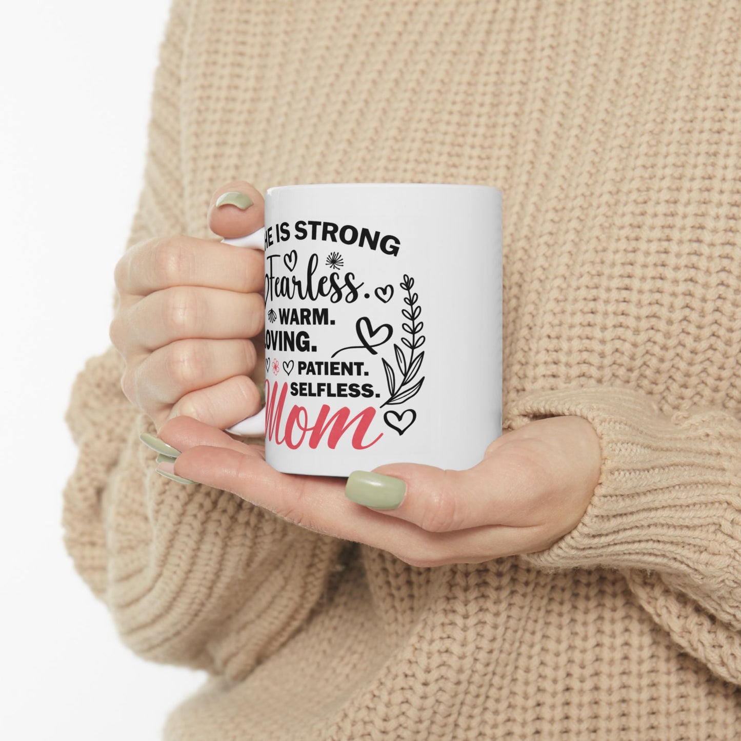 Mother's Day Mug - She Is Strong