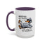Humor Mug - Whatever Life Throws At You