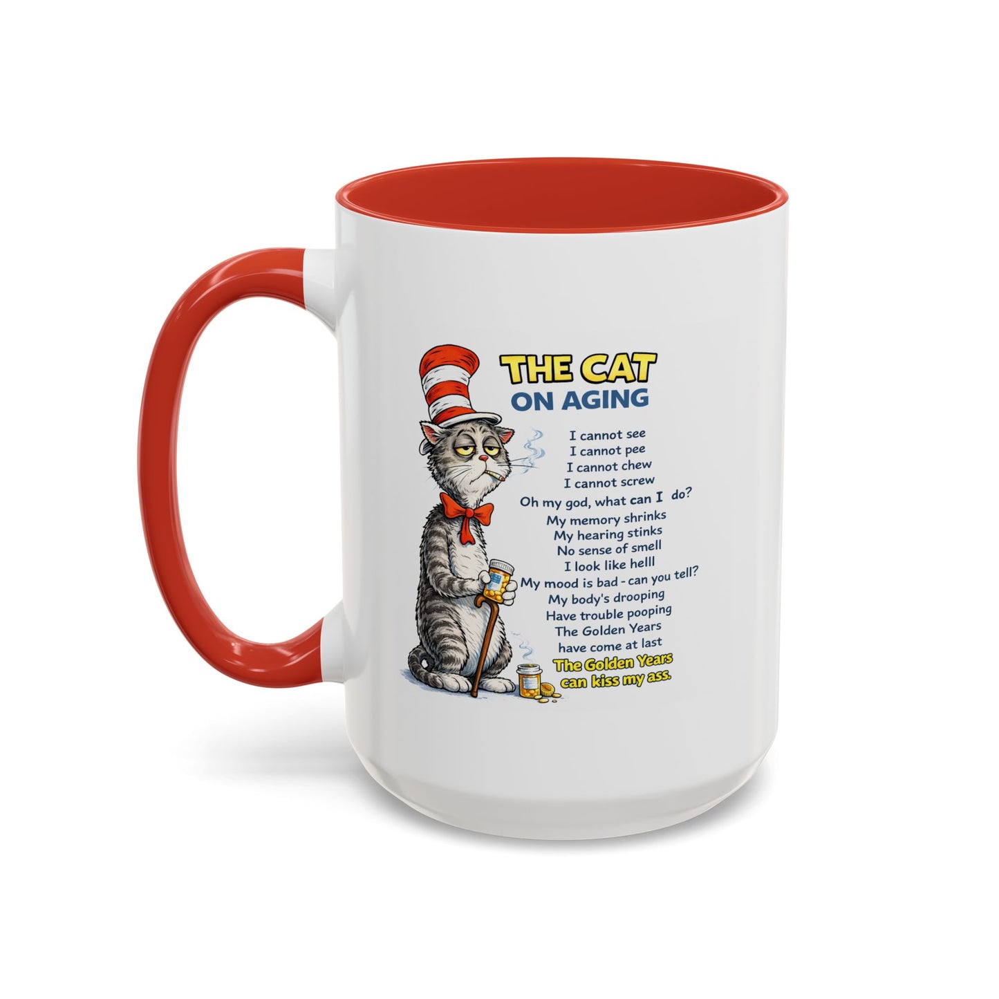 Humor Mug - The Cat Of Aging