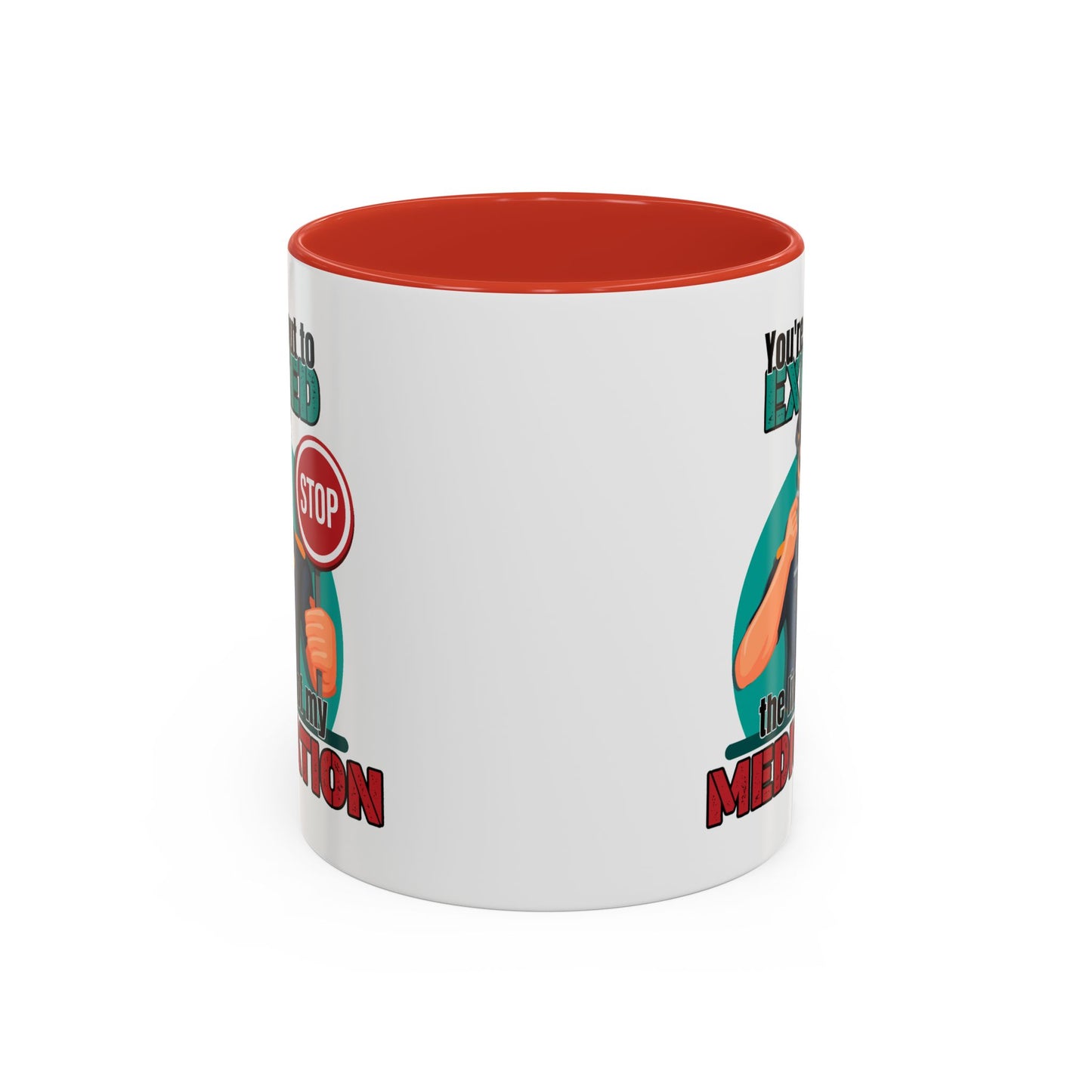 Humor Mug - You Are About To Exceed