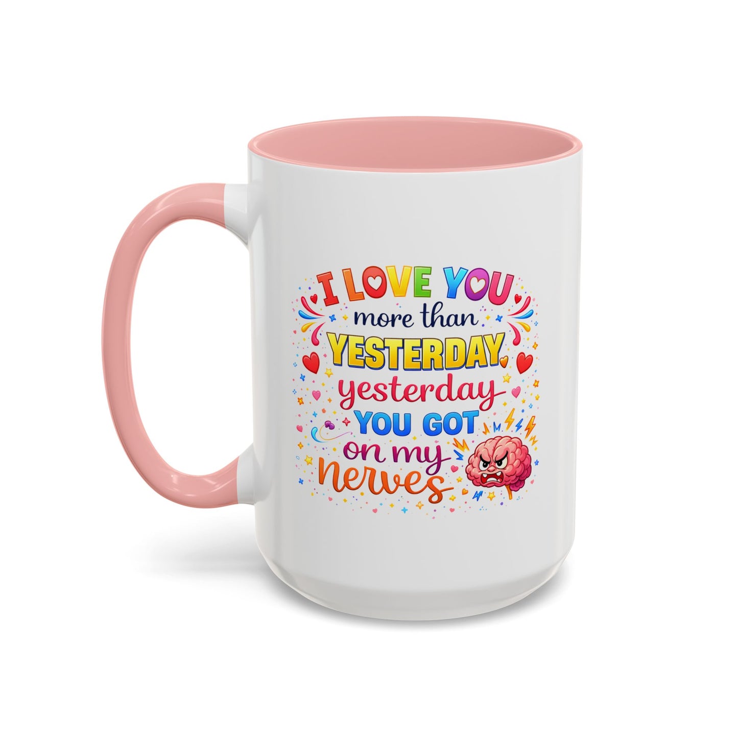 Anniversary Mug - I Love You More Than Yesterday