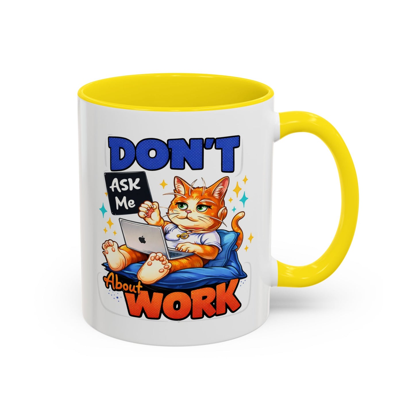 Office Mug - Don't Ask Me About Work