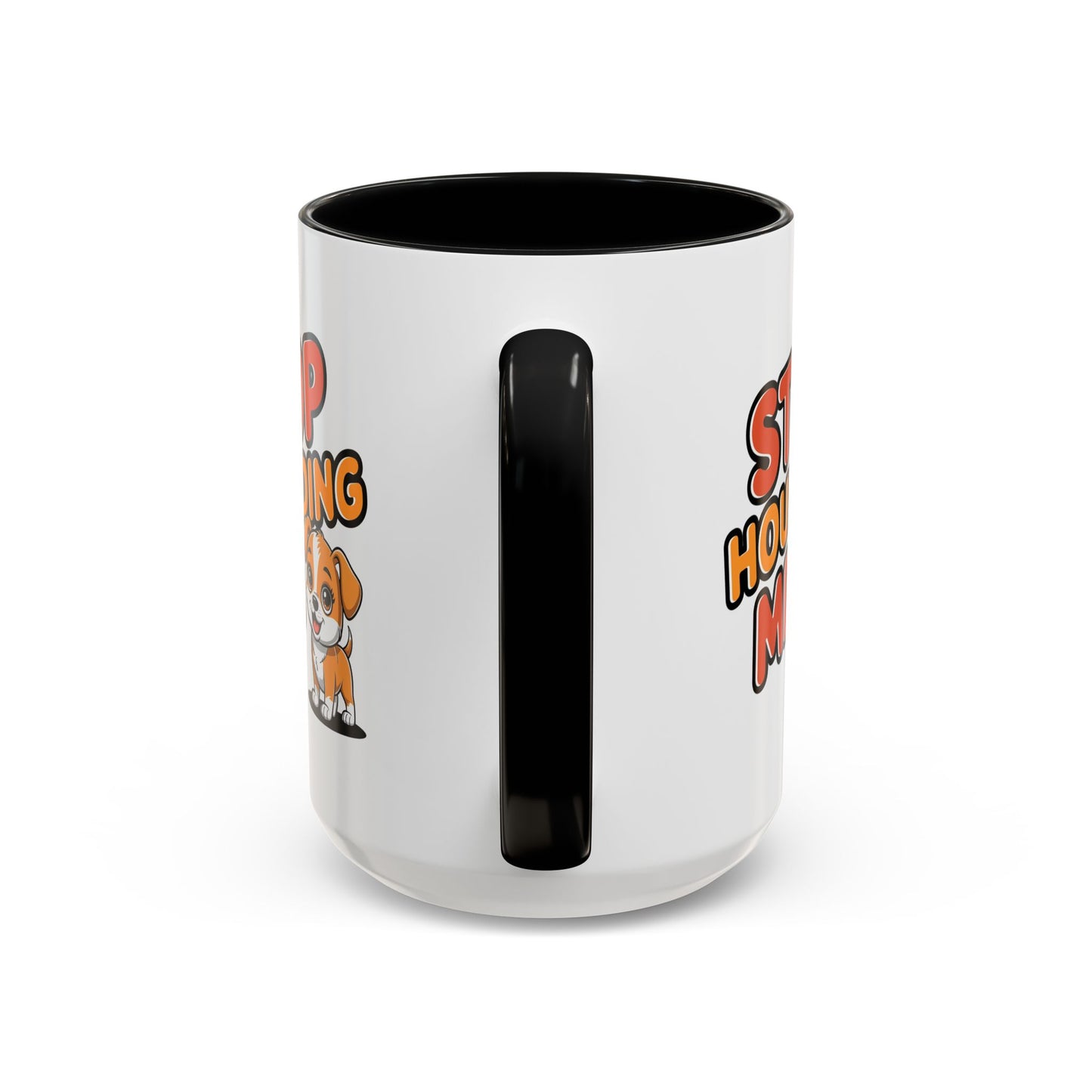 Animal Mug - Stop Hounding Me